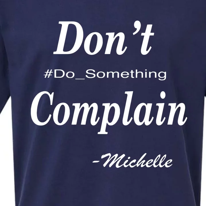 Michelle Dont Complain Do Something Sueded Cloud Jersey T-Shirt