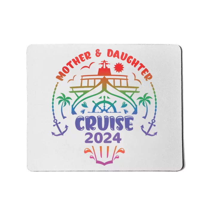 Mother Daughter Cruise 2024 Cruising Matching Team Mousepad