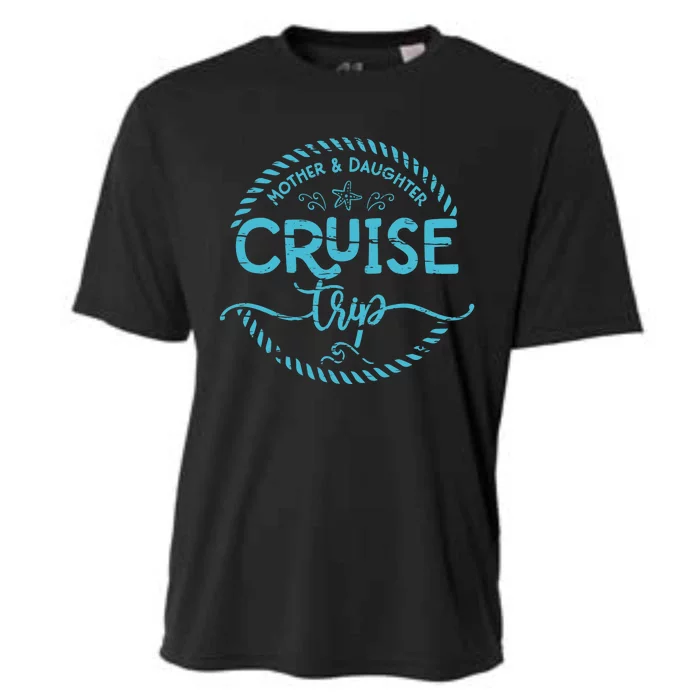 Mother Daughter Cruise Trip Cooling Performance Crew T-Shirt