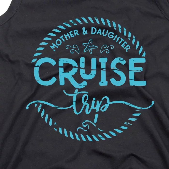 Mother Daughter Cruise Trip Tank Top