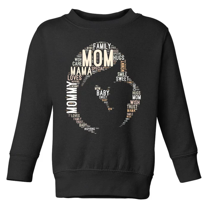 MotherS Day Celebration Mom And Baby Love Toddler Sweatshirt