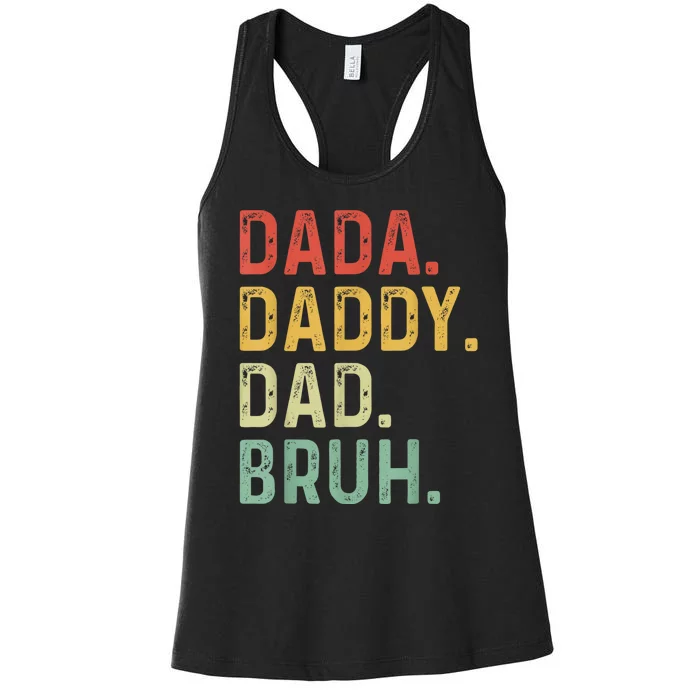 Men Dada Daddy Dad Bruh Fathers Day Vintage Funny Father Women's Racerback Tank