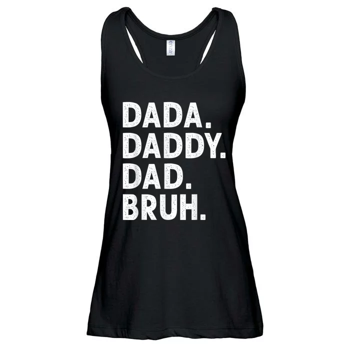 Men Dada Daddy Dad Bruh Funny Fathers Day Gift Ladies Essential Flowy Tank