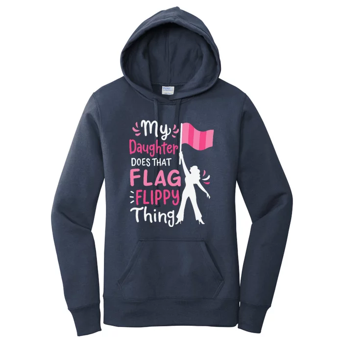 My Daughter Does Color Guard Mom Dad Parents Women's Pullover Hoodie