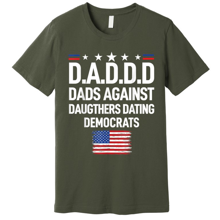 Mens Daddd Dads Against Daughters Dating Democrats Premium T-Shirt