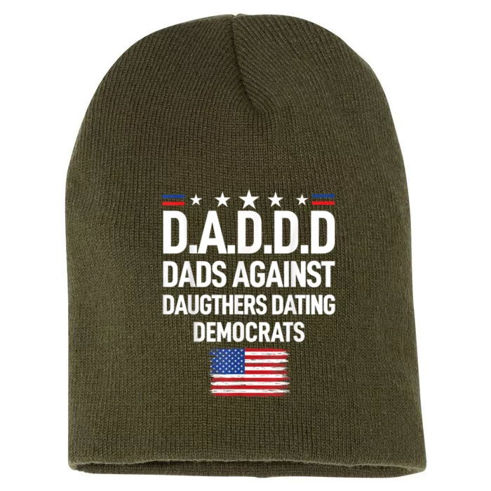 Mens Daddd Dads Against Daughters Dating Democrats Short Acrylic Beanie