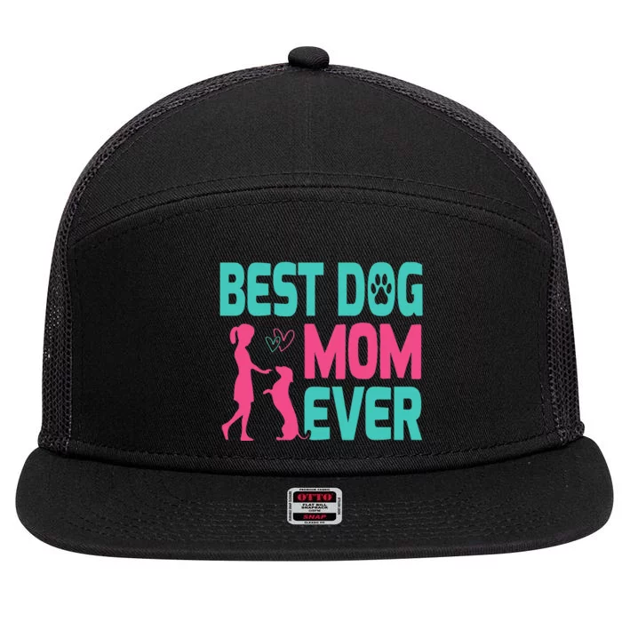 Mothers Day Dog Mom Best Dog Mom Ever 7 Panel Mesh Trucker Snapback Hat