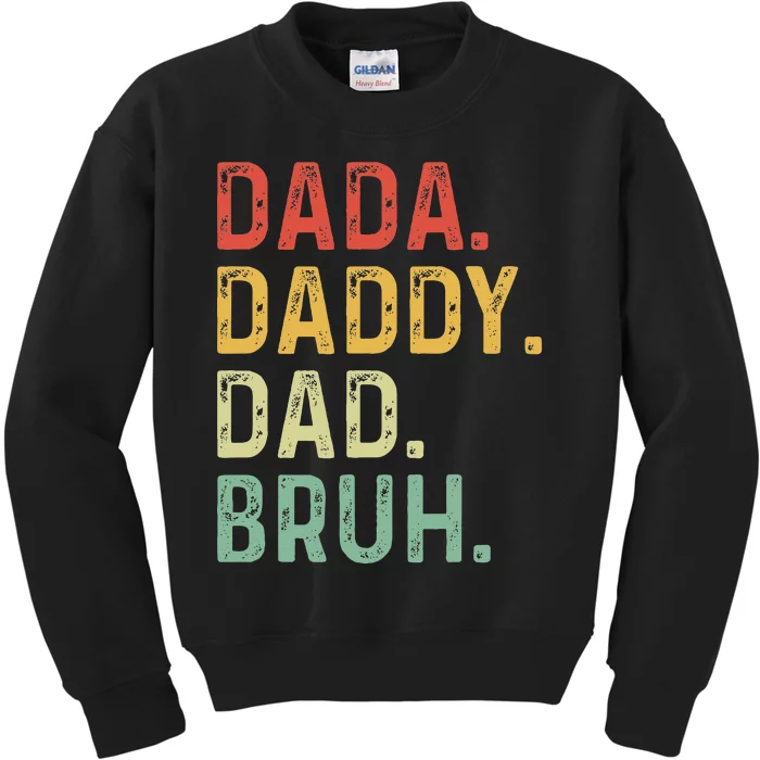 Men Dada Daddy Dad Bruh Fathers Day Vintage Funny Father Kids Sweatshirt