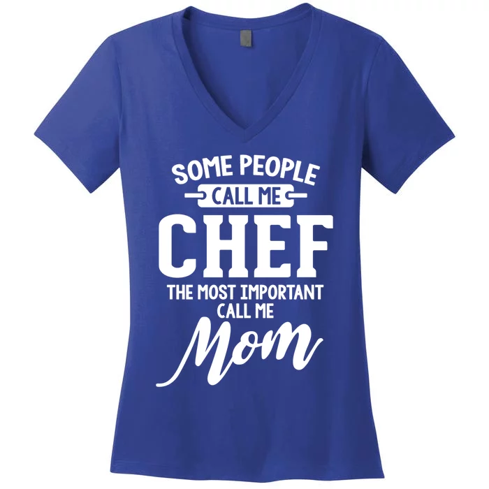 Mothers Day Design Chef Mom Gift Women's V-Neck T-Shirt