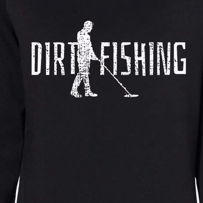 Metal Detecting Detector Detection Fishing Womens California Wash Sweatshirt