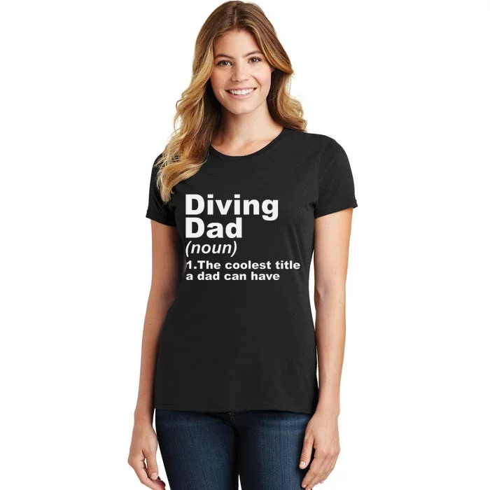 Men Diving Dad Dive Scuba Diving Gift For Fathers Day Women's T-Shirt