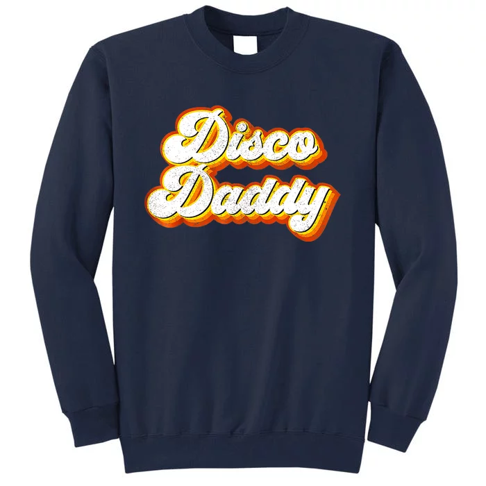 Mens Disco Daddy Retro Matching 60's 70s Party Costume Dad Tall Sweatshirt