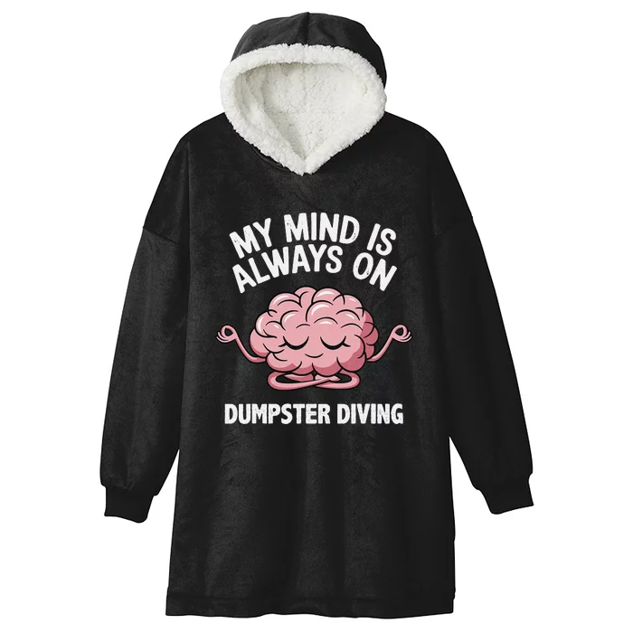 Mindful Dumpster Diving Zen Recycling Humor Eco Friendly Hooded Wearable Blanket