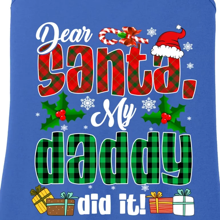 My Daddy Did It Christmas Red Plaid Santa Hat Funny Family Meaningful Gift Ladies Essential Tank