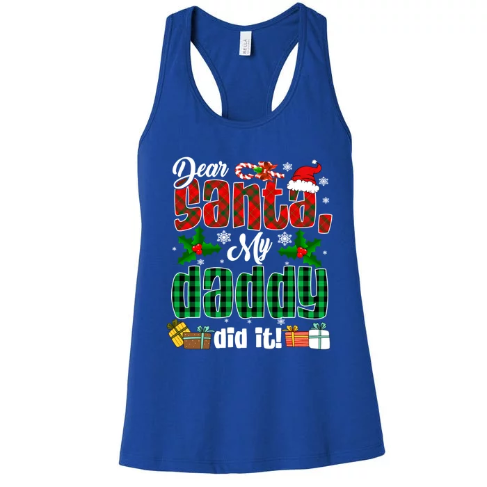 My Daddy Did It Christmas Red Plaid Santa Hat Funny Family Meaningful Gift Women's Racerback Tank