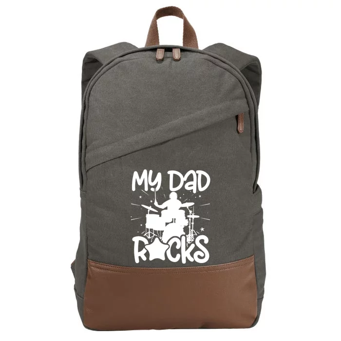 My Dad Drummer Drumming Drums Musician Rock Band Metal Meaningful Gift Cotton Canvas Backpack