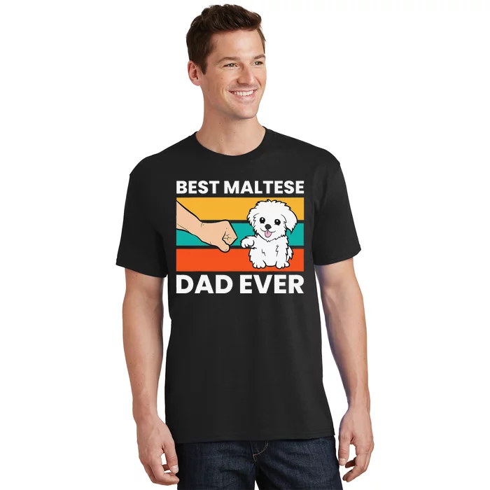 Maltese Dog Dad Best Maltese Dad Ever T-Shirt