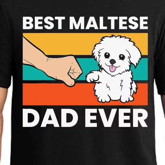 Maltese Dog Dad Best Maltese Dad Ever Pajama Set