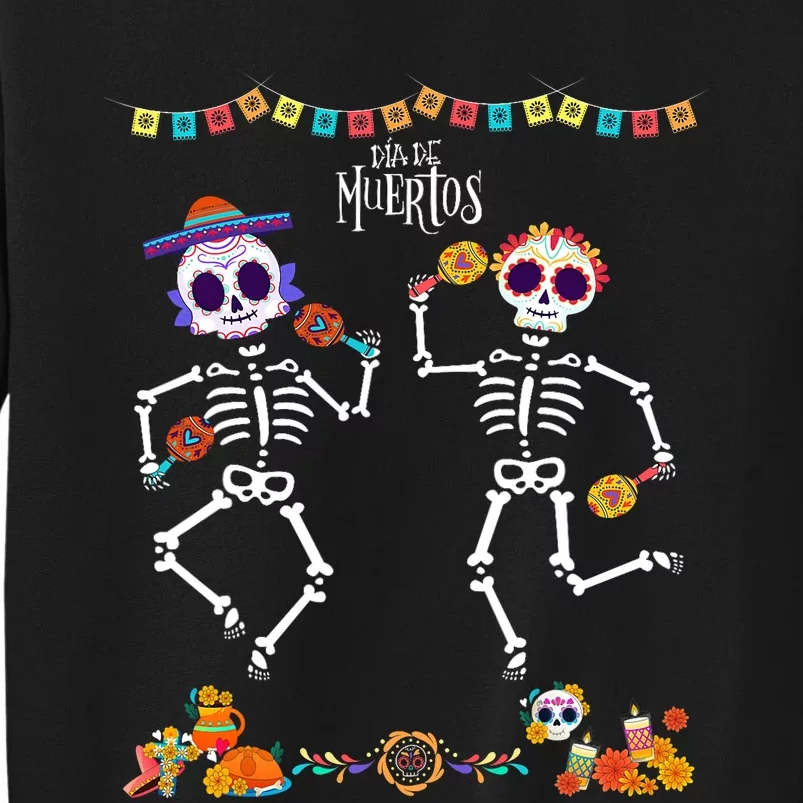 Mexican Dia De Los Muertos Day Of The Dead Skeleton Dancing Sweatshirt