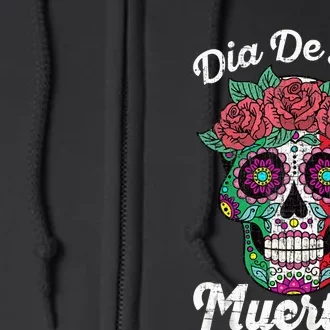 Mexican Dia De Los Muertos Day Of The Dead Full Zip Hoodie