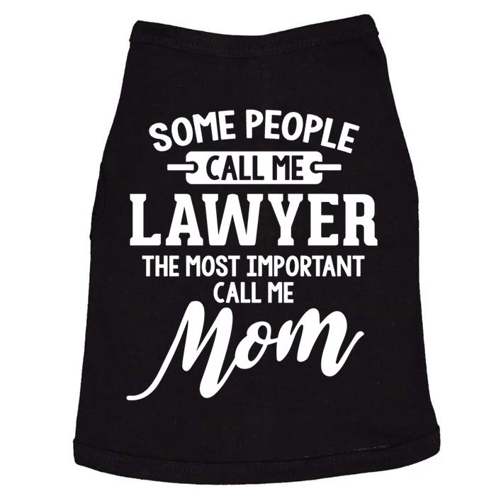 Mothers Day Design For A Lawyer Mom Gift Doggie Tank