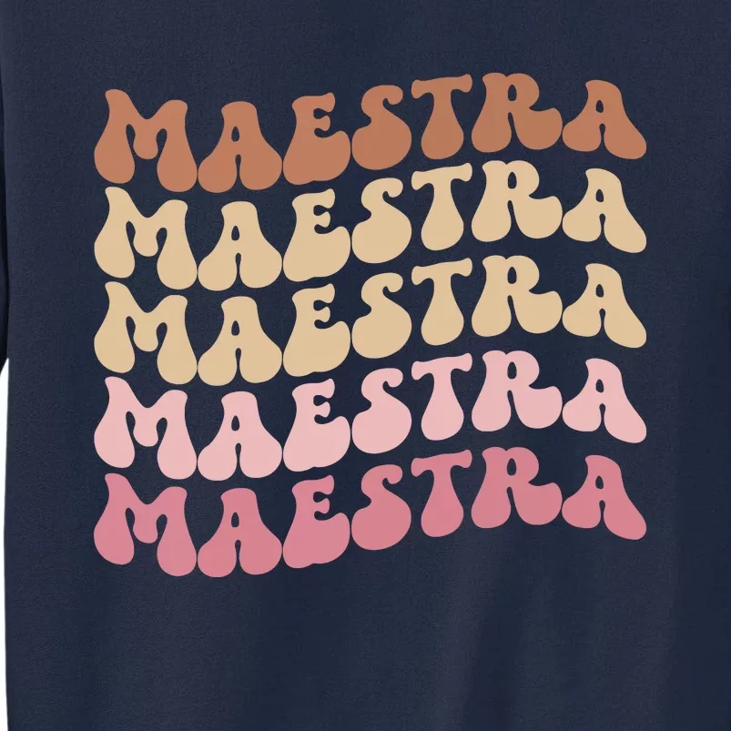 Maestra De Espaol Groovy Spanish Teacher Tall Sweatshirt