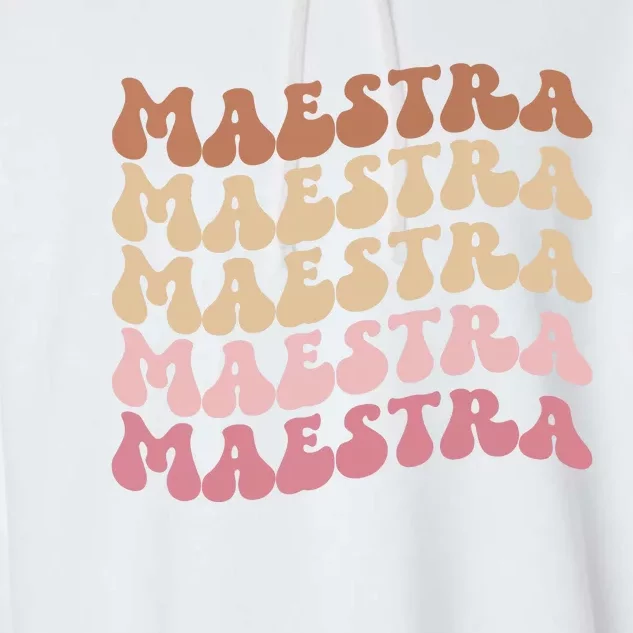 Maestra De Espaol Groovy Spanish Teacher Garment-Dyed Fleece Hoodie