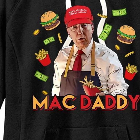 Mac Daddy Funny Mcdon Donald Trump Women's Fleece Hoodie