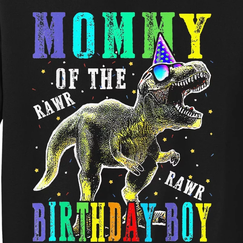 Mommy Dinosaur Funny Cute Birthday Family Apparel Tall Sweatshirt