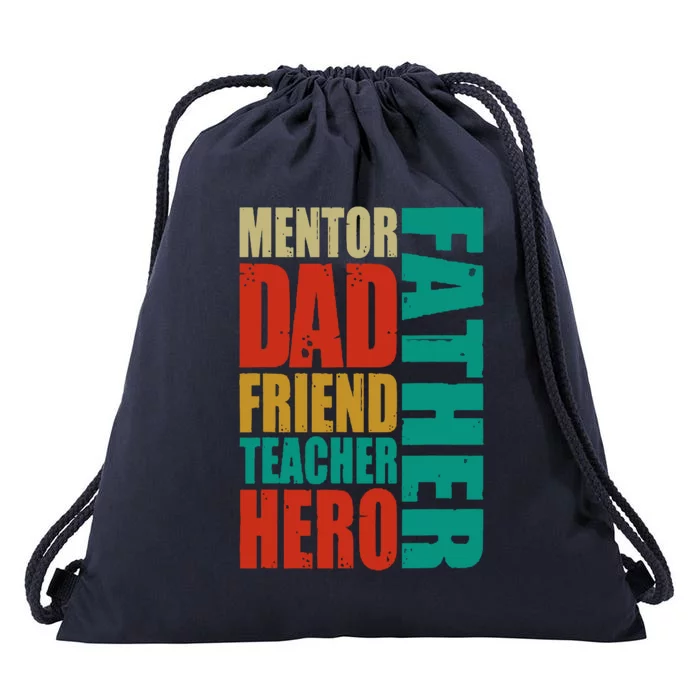 Mentor Dad Father Friend Teacher Hero Drawstring Bag