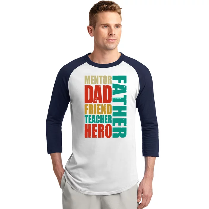 Mentor Dad Father Friend Teacher Hero Baseball Sleeve Shirt