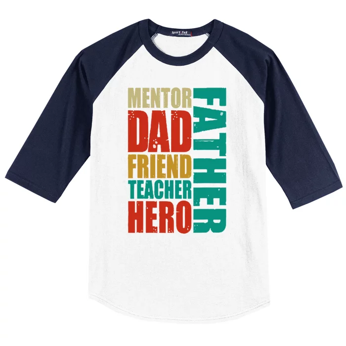 Mentor Dad Father Friend Teacher Hero Baseball Sleeve Shirt