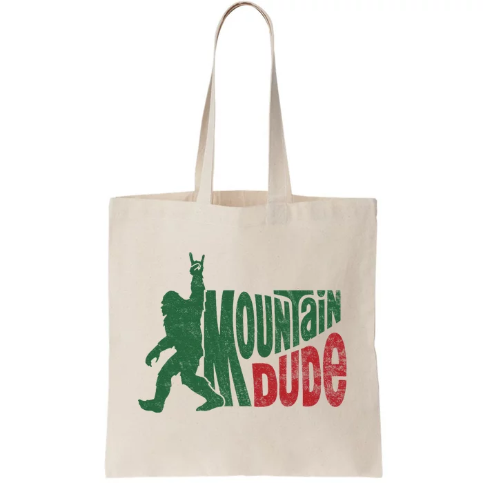 Mountain Dude Funny Bigfoot Sasquatch Hiking Gift Tote Bag