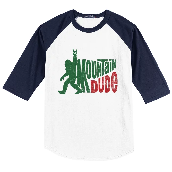 Mountain Dude Funny Bigfoot Sasquatch Hiking Gift Baseball Sleeve Shirt