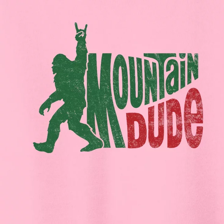 Mountain Dude Funny Bigfoot Sasquatch Hiking Gift Toddler T-Shirt