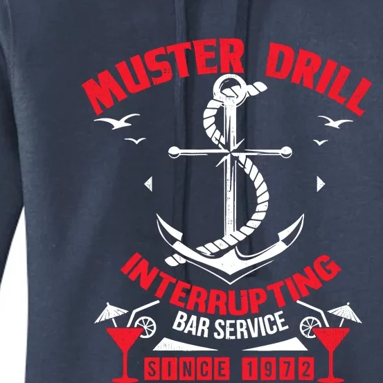 Muster Drill Funny Cruise Ship Vacation Cruising Gift Women's Pullover Hoodie