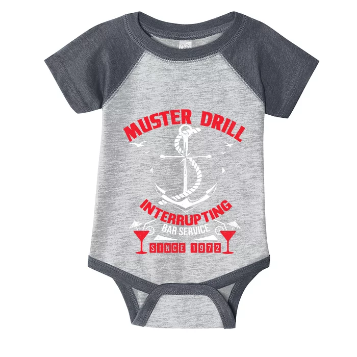 Muster Drill Funny Cruise Ship Vacation Cruising Gift Infant Baby Jersey Bodysuit