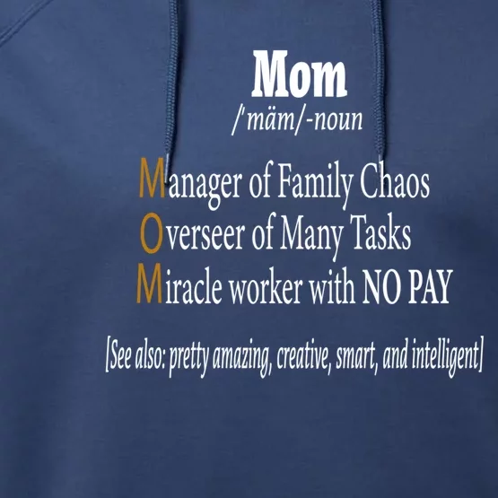 Mom Definition Funny Gift Mothers Definition Cute Gift Cute Gift Performance Fleece Hoodie