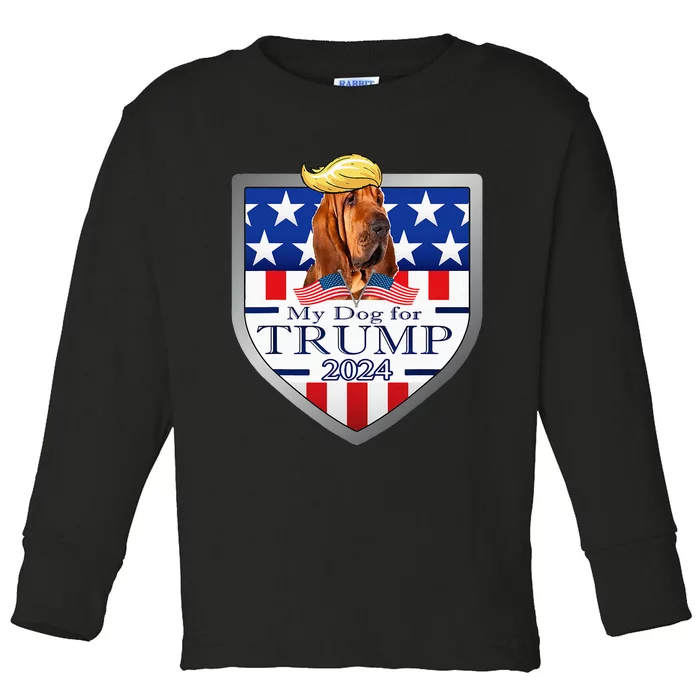 My Dog For Trump 2024 Bloodhound Toddler Long Sleeve Shirt