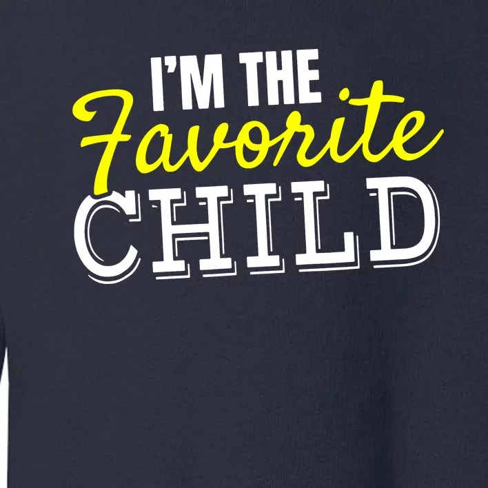 Mom Dads Favorite Toddler Sweatshirt