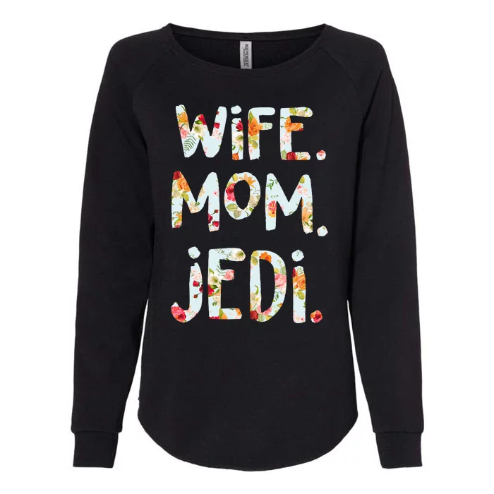 Mothers Day Flower Floral Wife Mom Jedi Womens California Wash Sweatshirt