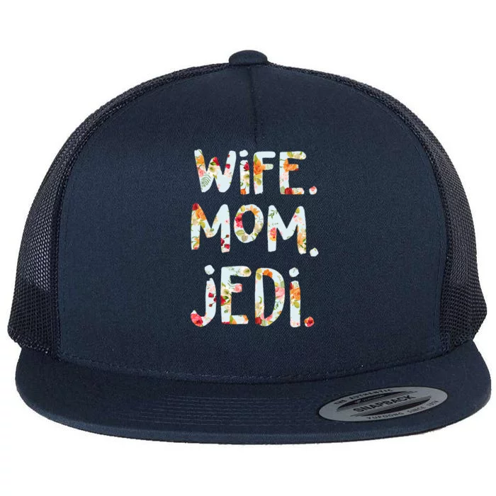 Mothers Day Flower Floral Wife Mom Jedi Flat Bill Trucker Hat