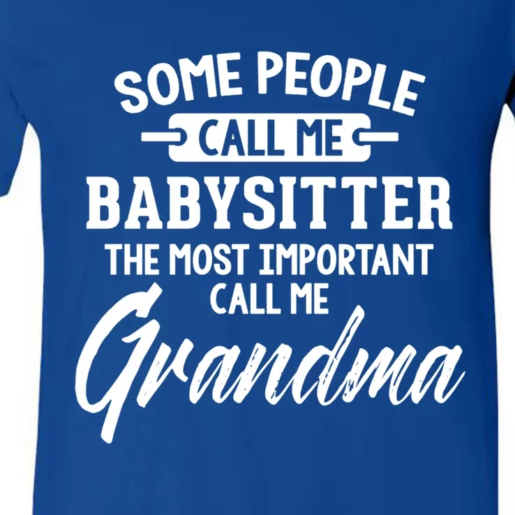 Mothers Day Funny Gift Sitter Grandma Meaningful Gift V-Neck T-Shirt