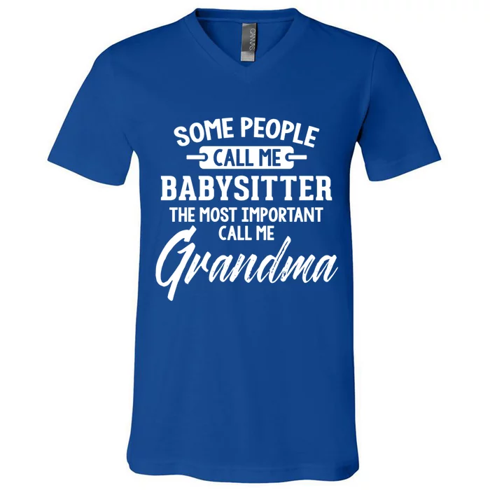 Mothers Day Funny Gift Sitter Grandma Meaningful Gift V-Neck T-Shirt