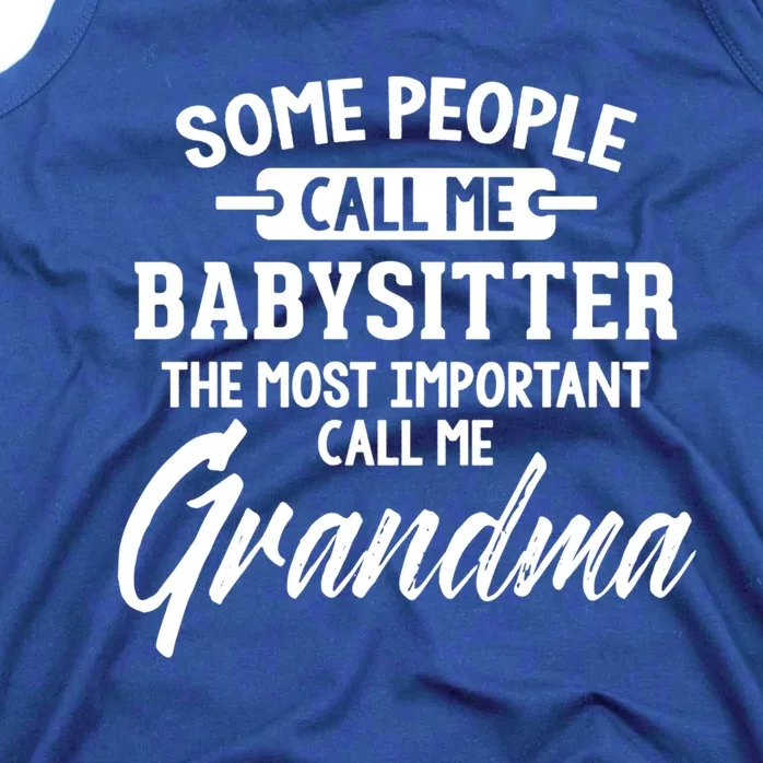 Mothers Day Funny Gift Sitter Grandma Meaningful Gift Tank Top