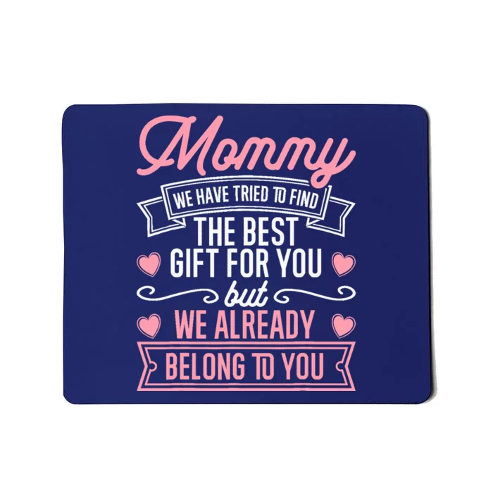 Mothers Day for Mom from Daughter Son Best Mom Mousepad