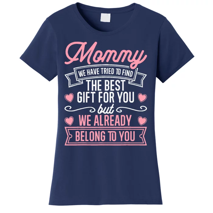 Mothers Day for Mom from Daughter Son Best Mom Women's T-Shirt