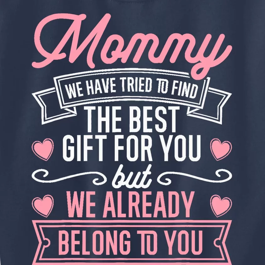 Mothers Day for Mom from Daughter Son Best Mom Kids Sweatshirt