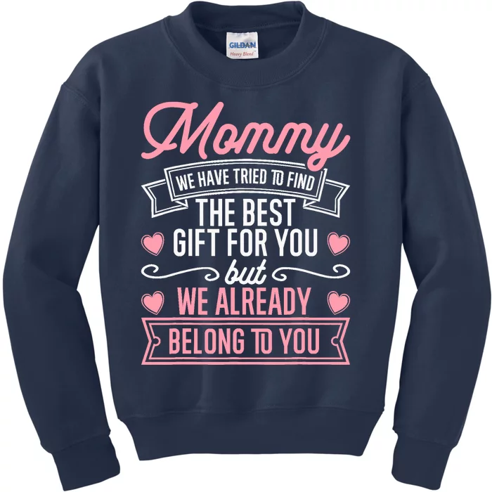 Mothers Day for Mom from Daughter Son Best Mom Kids Sweatshirt