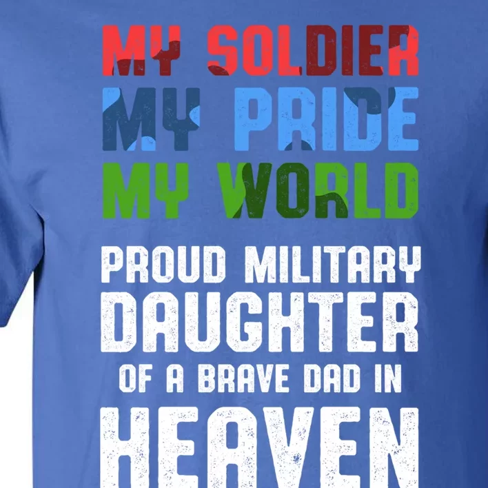 Military Daughter Freedom Memorial Day Gift Tall T-Shirt